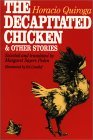 'La Gallina Degollada', de Horacio Quiroga